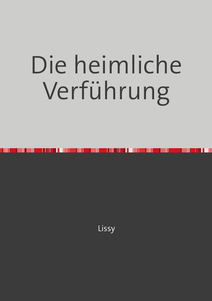 Cover von Die heimliche Verführung