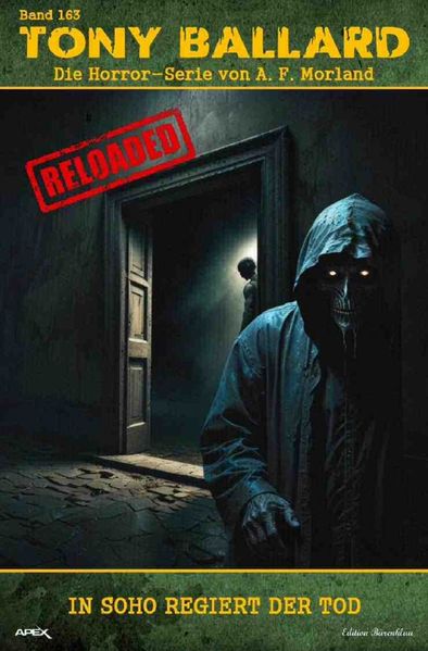 Cover von Tony Ballard – Reloaded, Band 163: In Soho regiert der Tod
