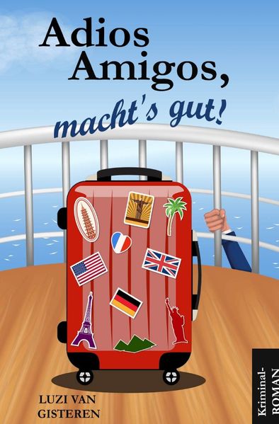 Cover von Adios Amigos, macht’s gut!