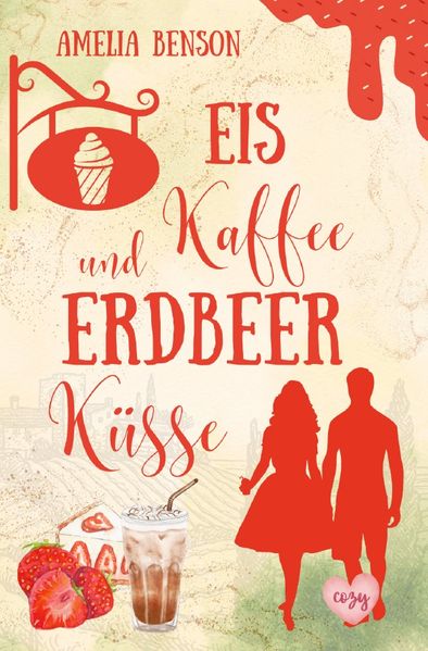 Cover von Weinbergliebe/Eiskaffee und Erdbeerküsse