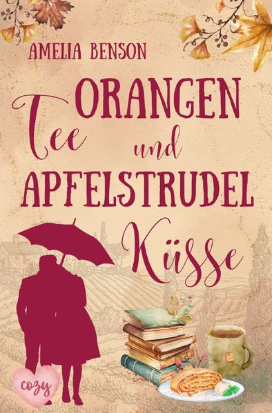 Cover von Weinbergliebe/Orangentee und Apfelstrudelküsse