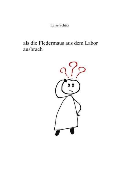 Cover von als die Fledermaus aus dem Labor ausbrach