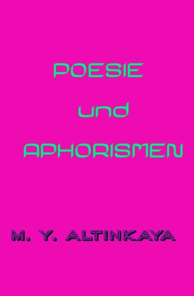 Cover von POESIE und APHORISMEN von M. Y. ALTINKAYA