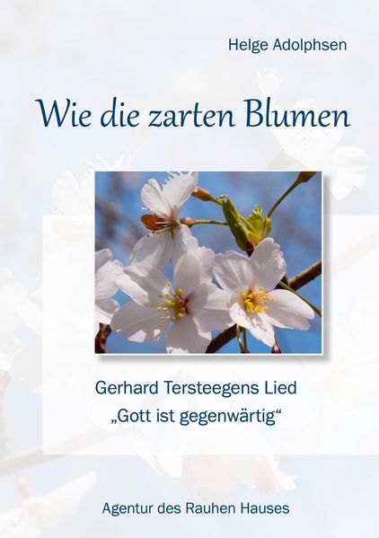 Cover von Wie die zarten Blumen