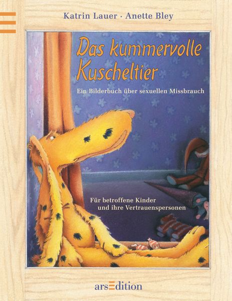 Cover von Das kummervolle Kuscheltier – Ein Bilderbuch über sexuellen Missbrauch