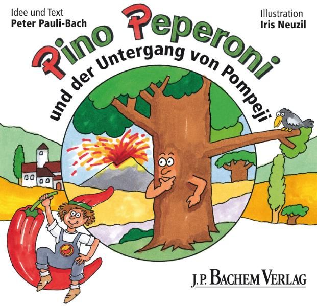 Cover von Pino Peperoni und der Untergang von Pompeji (Bachem-Mini Bd. 1)