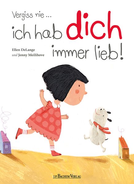 Cover von Vergiss nie … ich hab dich immer lieb!