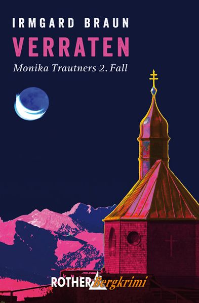 Cover von Rother Bergkrimi / Verraten