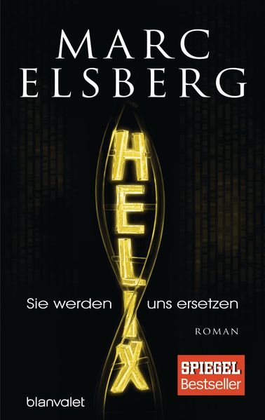 Cover von HELIX – Sie werden uns ersetzen