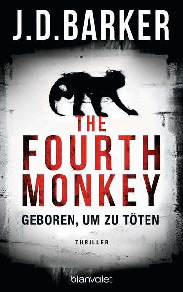 Cover von The Fourth Monkey – Geboren, um zu töten