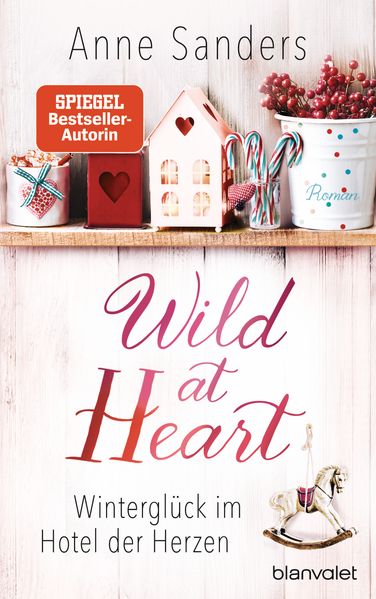 Cover von Wild at Heart – Winterglück im Hotel der Herzen