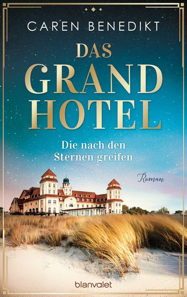 Cover von Das Grand Hotel – Die nach den Sternen greifen