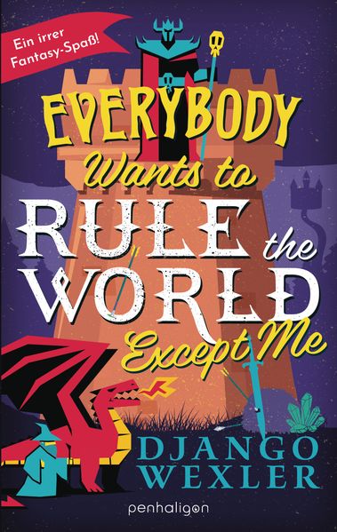 Cover von Everybody Wants to Rule the World Except Me