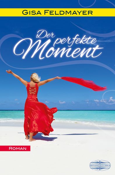 Cover von Der perfekte Moment