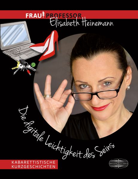 Cover von Die digitale Leichtigkeit des Seins