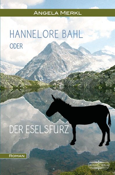 Cover von Hannelore Bahl oder der Eselsfurz