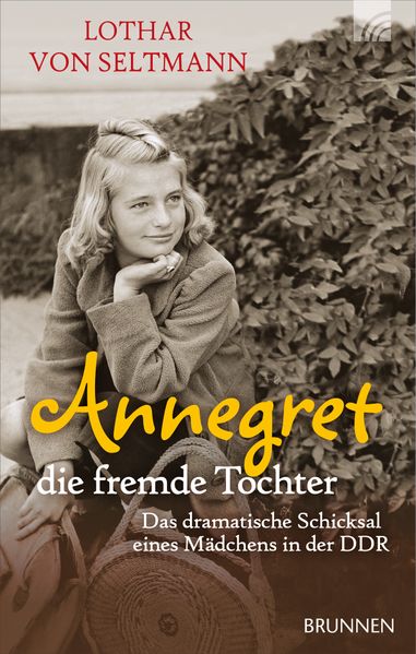 Cover von Annegret – die fremde Tochter