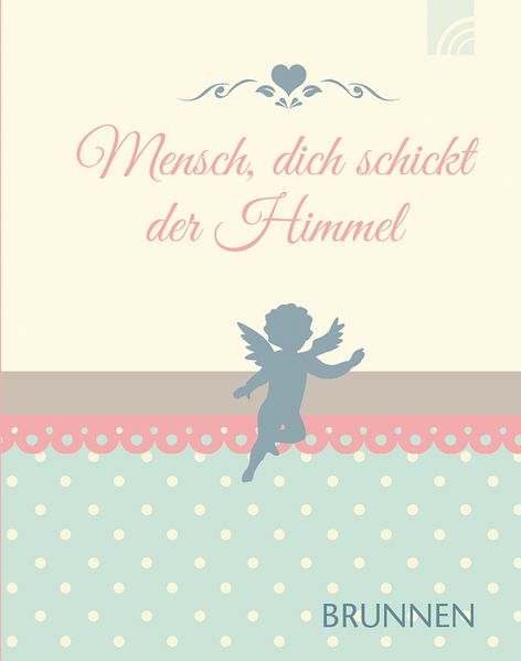Cover von Mensch, dich schickt der Himmel