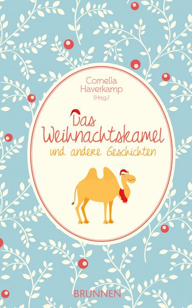 Cover von Das Weihnachtskamel und andere Geschichten