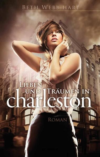 Cover von Lieben und Träumen in Charleston