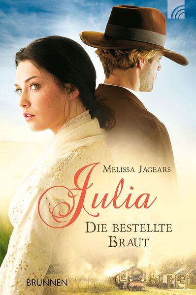 Cover von Julia – die bestellte Braut