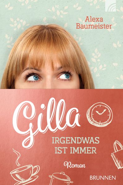 Cover von Gilla – Irgendwas ist immer