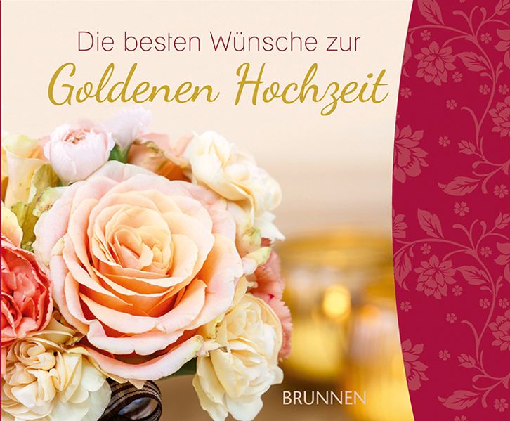 Cover von Die besten Wünsche zur Goldenen Hochzeit