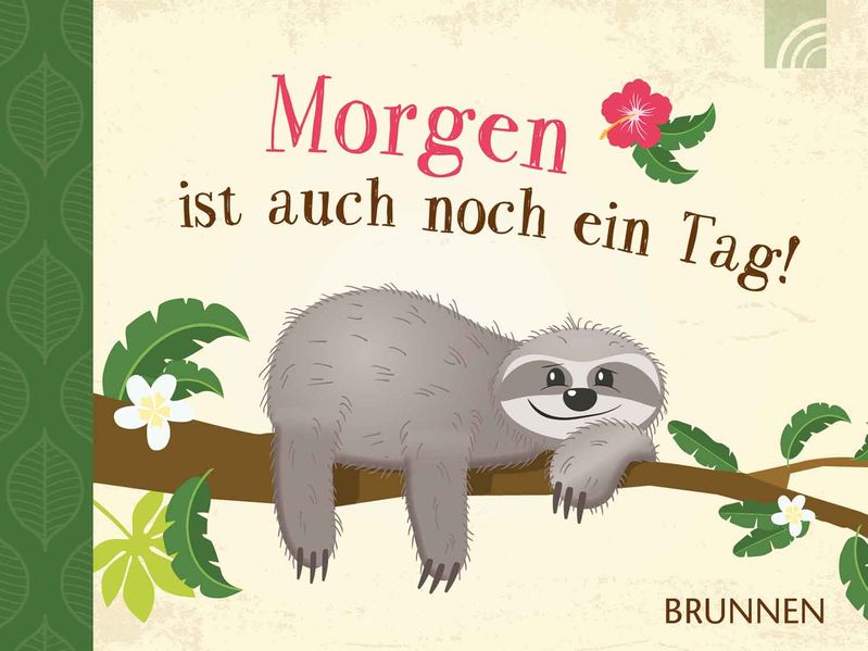 Cover von Morgen ist auch noch ein Tag!