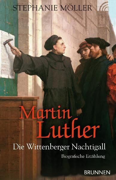 Cover von Martin Luther – Die Wittenberger Nachtigall