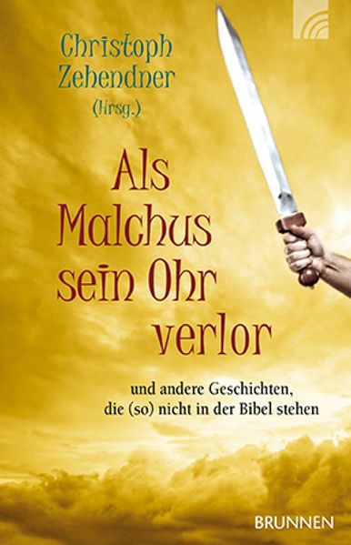 Cover von Als Malchus sein Ohr verlor