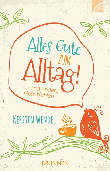 Cover von Alles Gute zum Alltag