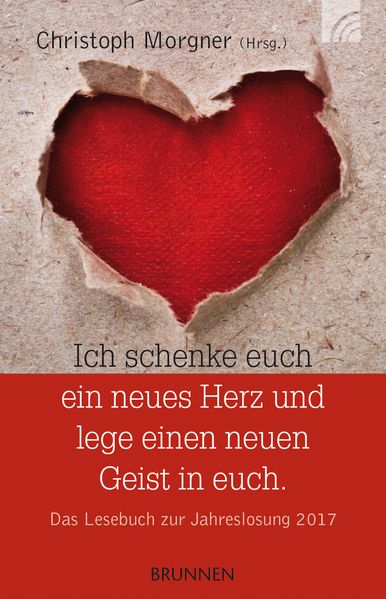 Cover von Ich schenke euch ein neues Herz und lege einen neuen Geist in euch.