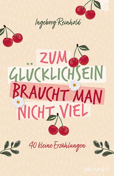 Cover von Zum Glücklichsein braucht man nicht viel