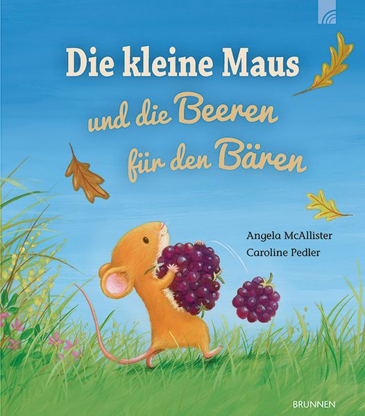 Cover von Die kleine Maus und die Beeren für den Bären