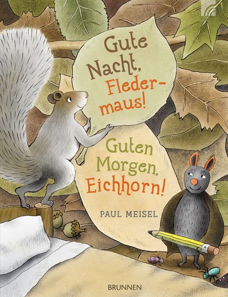 Cover von Gute Nacht, Fledermaus! Guten Morgen, Eichhorn!