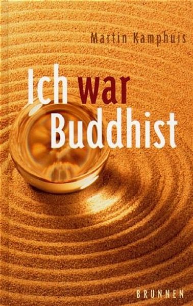 Cover von Ich war Buddhist