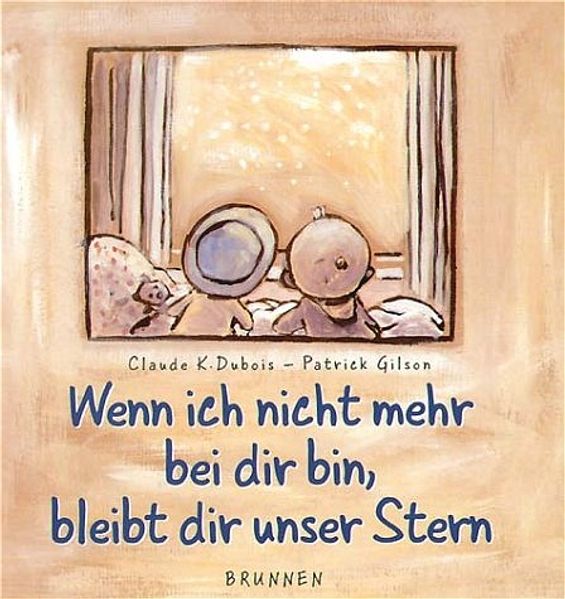 Cover von Wenn ich nicht mehr bei dir bin, bleibt dir unser Stern