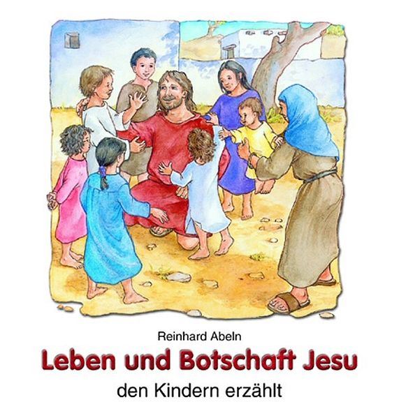 Cover von Leben und Botschaft Jesu den Kindern erzählt