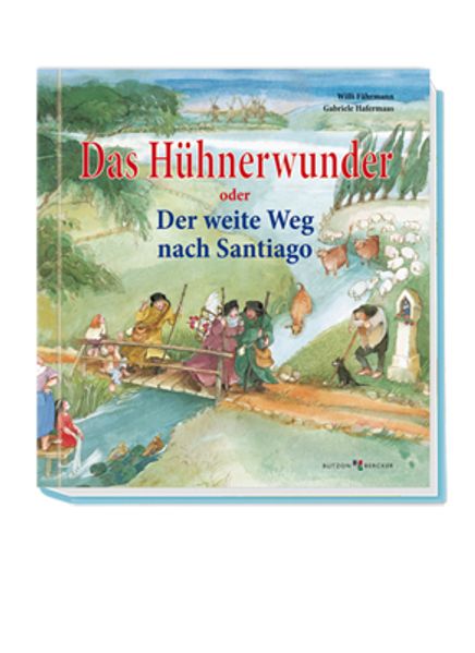 Cover von Das Hühnerwunder oder Der weite Weg nach Santiago