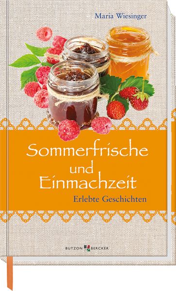 Cover von Sommerfrische und Einmachzeit