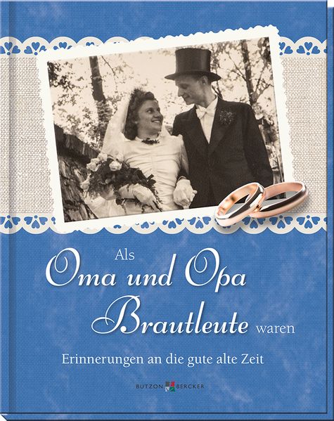 Cover von Als Oma und Opa Brautleute waren