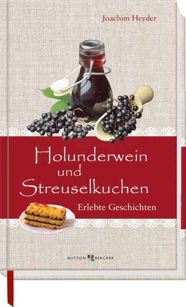 Cover von Holunderwein und Streuselkuchen