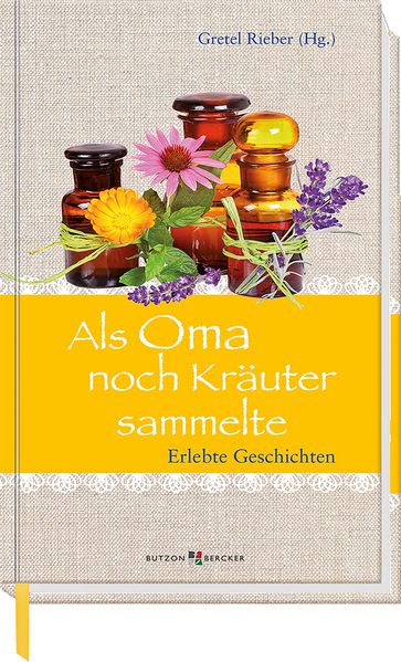 Cover von Als Oma noch Kräuter sammelte