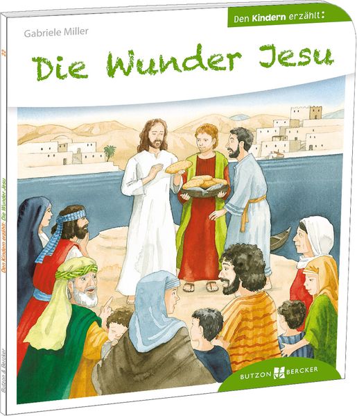 Cover von Die Wunder Jesu den Kindern erzählt