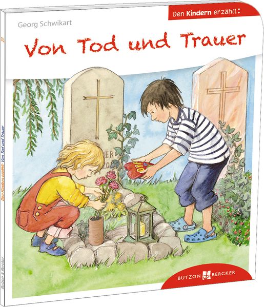 Cover von Von Tod und Trauer den Kindern erzählt