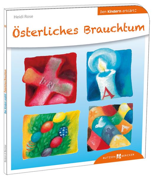 Cover von Österliches Brauchtum den Kindern erklärt