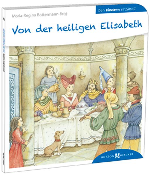 Cover von Von der heiligen Elisabeth den Kindern erzählt