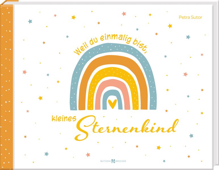 Cover von Weil du einmalig bist, kleines Sternenkind