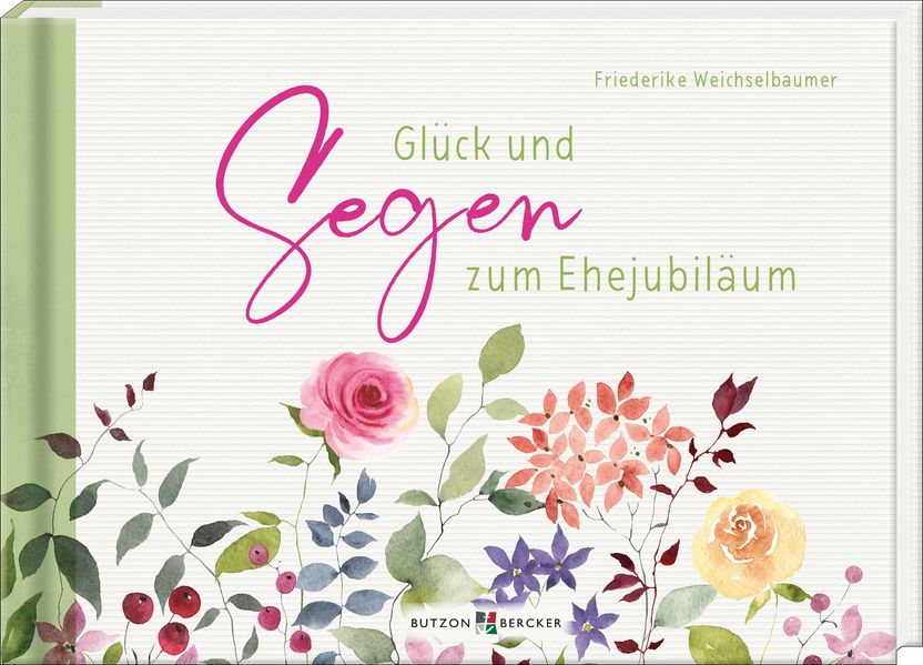 Cover von Glück und Segen zum Ehejubiläum