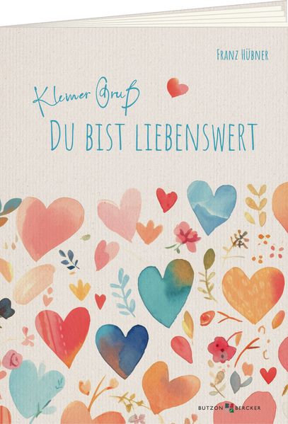 Cover von Kleiner Gruß – du bist liebenswert